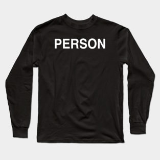 Person Long Sleeve T-Shirt